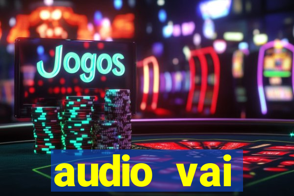audio vai corinthians whatsapp