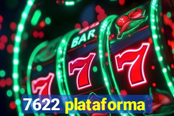 7622 plataforma