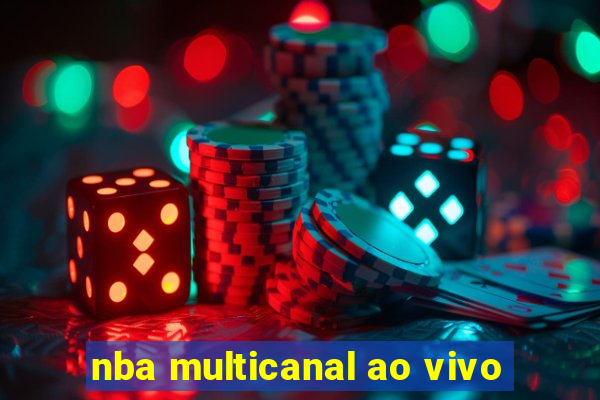 nba multicanal ao vivo
