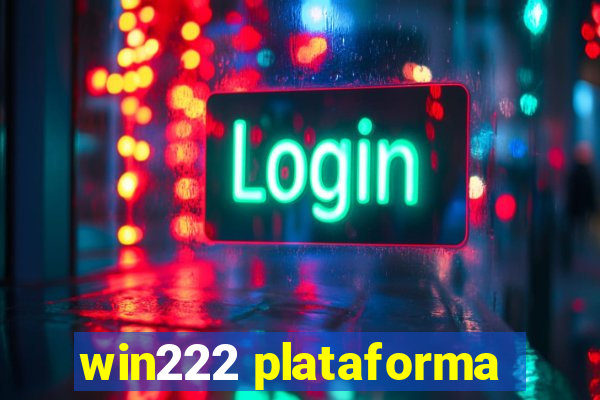 win222 plataforma