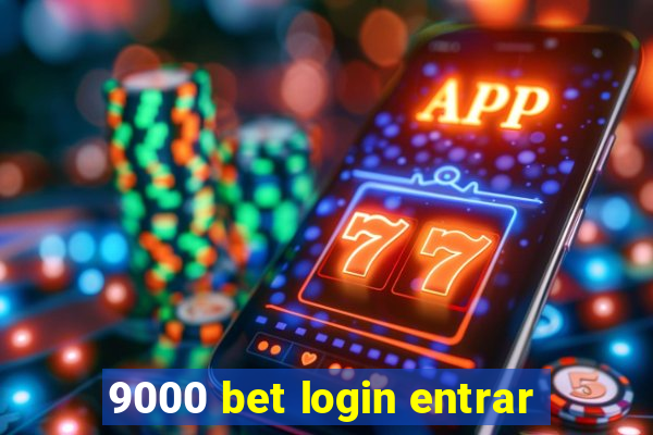 9000 bet login entrar