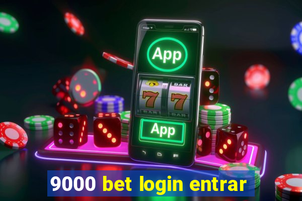 9000 bet login entrar