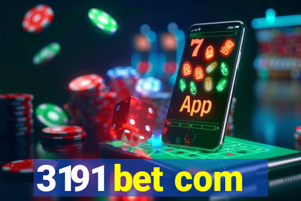 3191 bet com