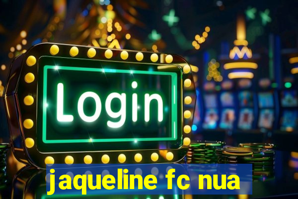jaqueline fc nua