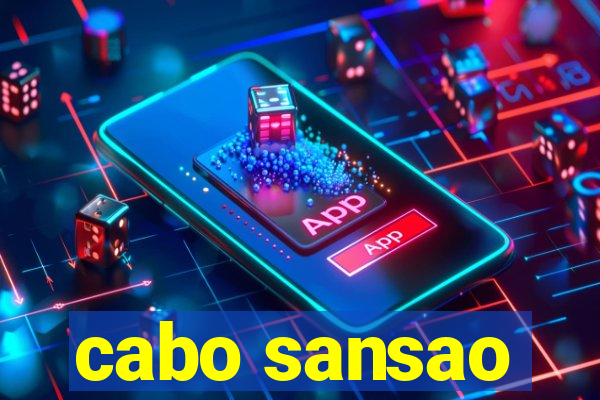 cabo sansao