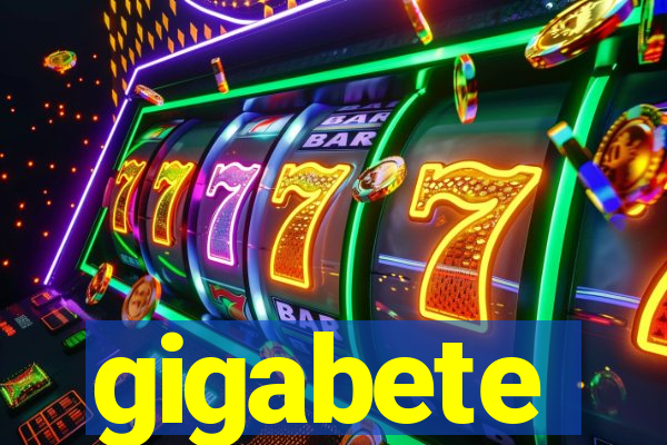 gigabete