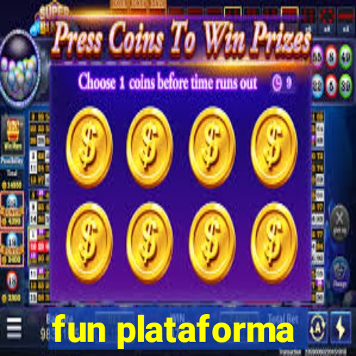 fun plataforma