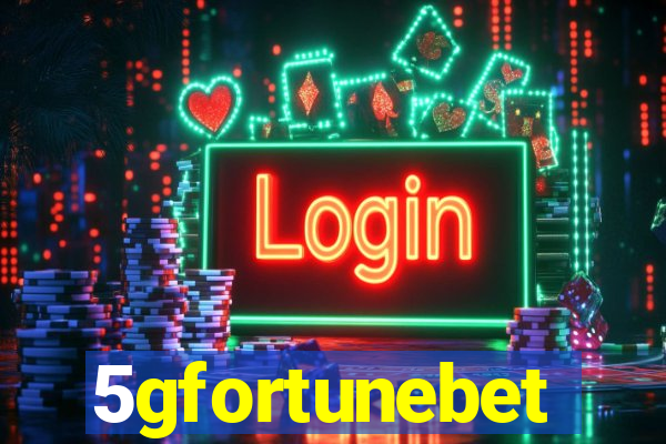 5gfortunebet