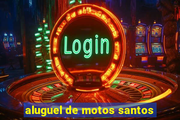 aluguel de motos santos