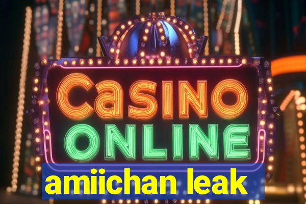 amiichan leak