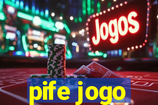 pife jogo