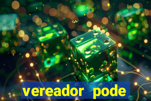 vereador pode patrocinar time de futebol