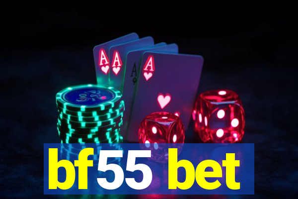 bf55 bet
