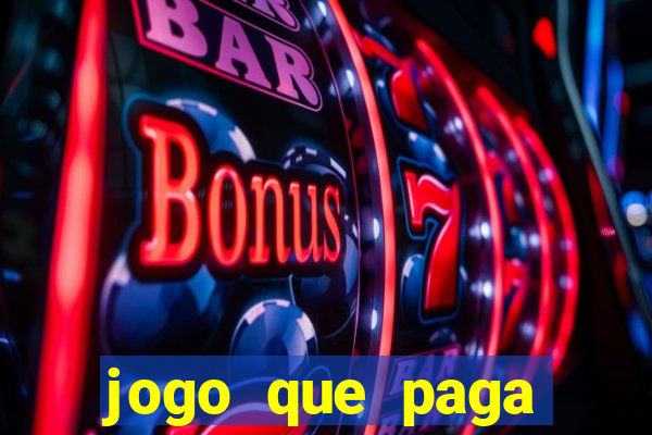jogo que paga dinheiro sem depositar nada