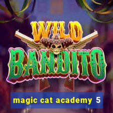 magic cat academy 5