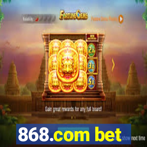 868.com bet