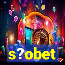 s?obet