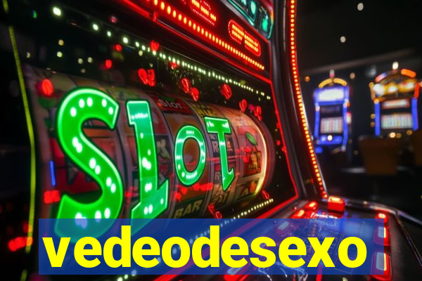 vedeodesexo