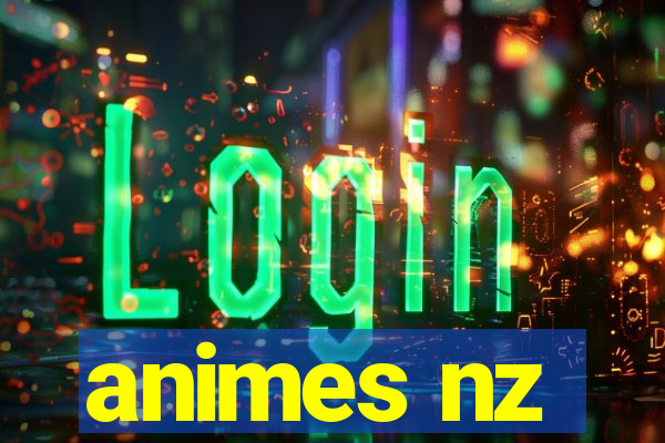 animes nz