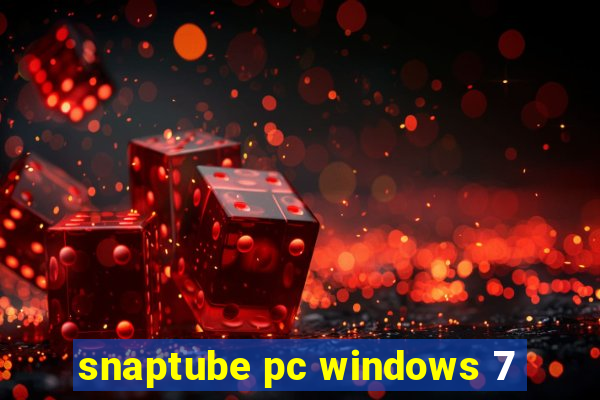 snaptube pc windows 7