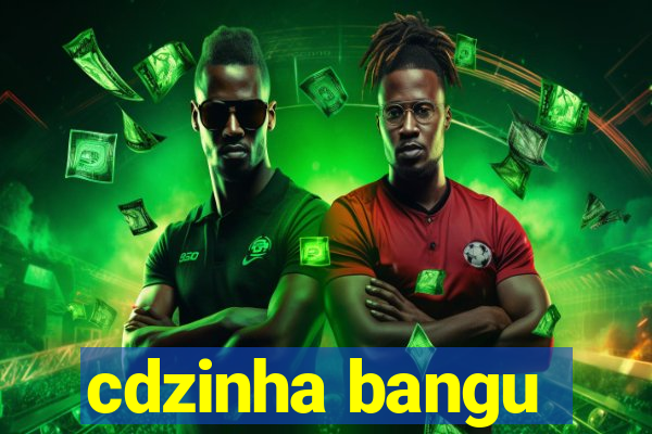 cdzinha bangu