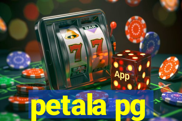 petala pg