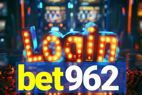 bet962