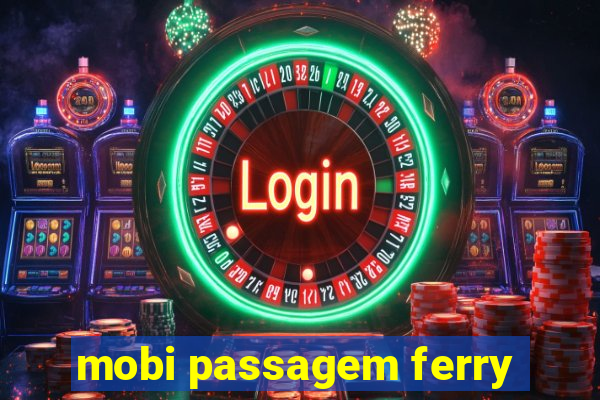mobi passagem ferry