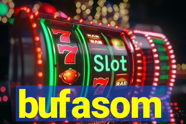 bufasom