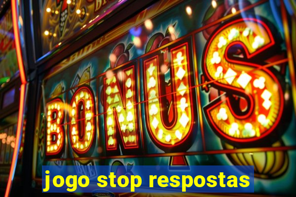 jogo stop respostas