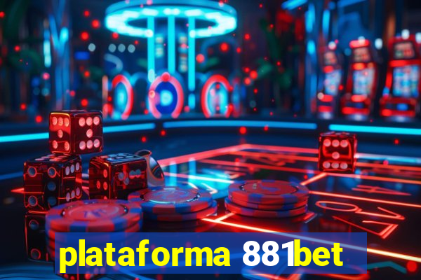 plataforma 881bet