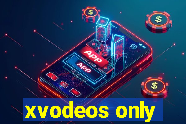 xvodeos only