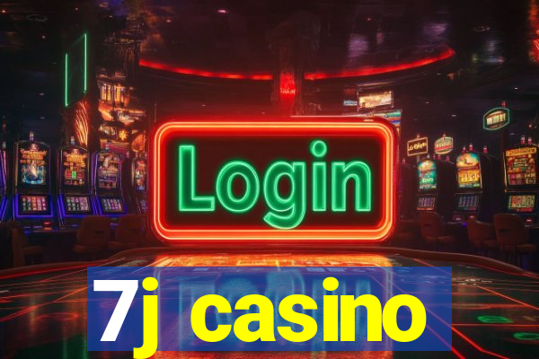 7j casino