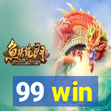 99 win