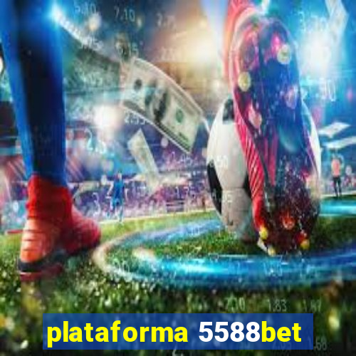 plataforma 5588bet