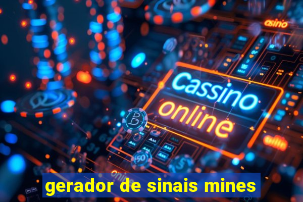 gerador de sinais mines