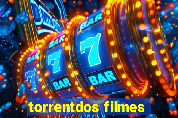 torrentdos filmes