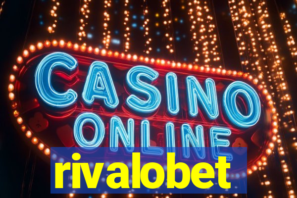 rivalobet