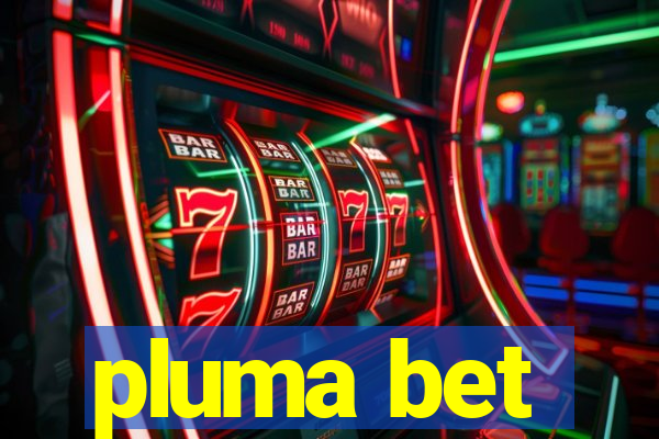 pluma bet