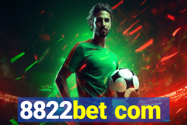 8822bet com