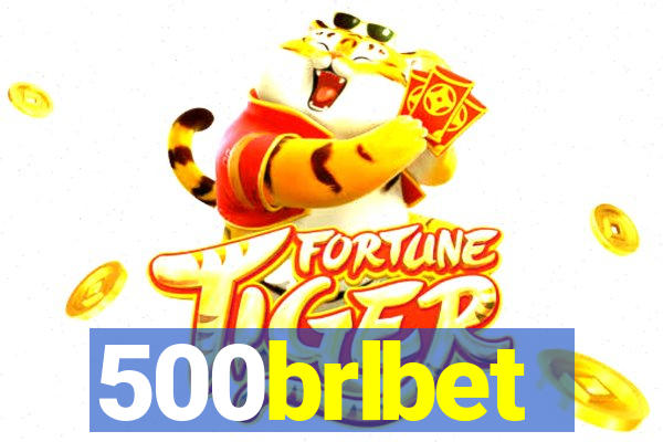 500brlbet