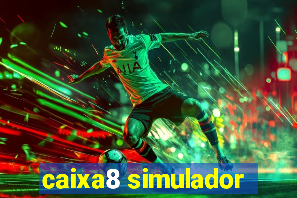 caixa8 simulador