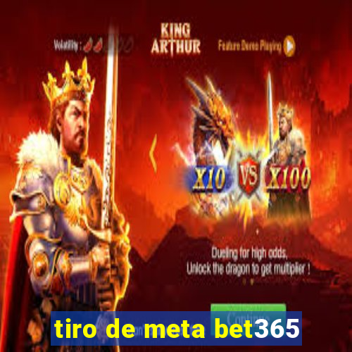 tiro de meta bet365