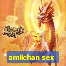 amiichan sex