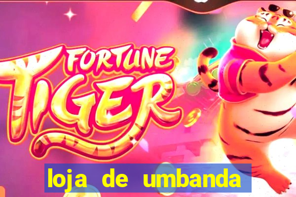 loja de umbanda perto de mim