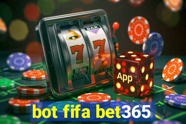 bot fifa bet365