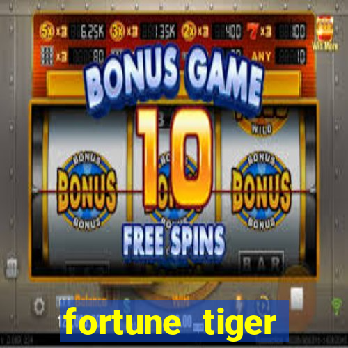 fortune tiger plataforma pagante