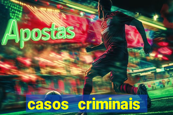 casos criminais para ler pdf