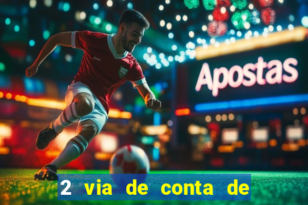 2 via de conta de luz coelba