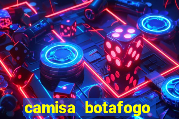 camisa botafogo loco abreu